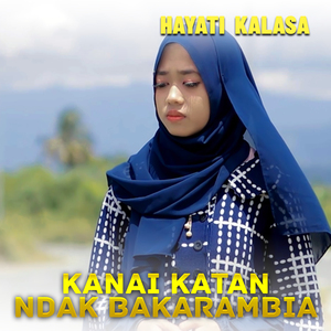KANAI KATAN NDAK BAKARAMBIA