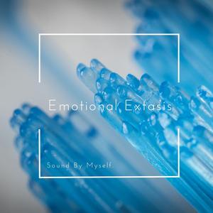 Emotional Extasis