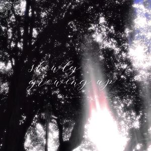 Growing（Prodby.xannyxl）