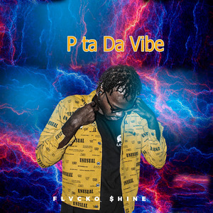 P Ta da Vibe