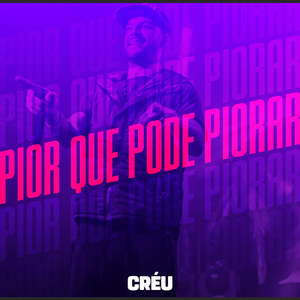 Pior Que Pode Piorar