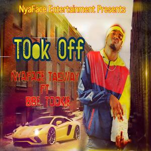 Took Off (feat. BBE Tookie)