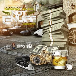 not enuff (feat. bware)