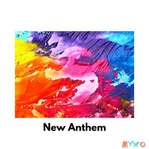 New Anthem