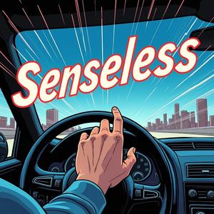 Senseless (feat. Sonni Ali)
