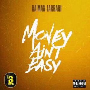 Money Ain't Easy (Radio Edit)
