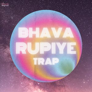 Bhava Rupiye Trap