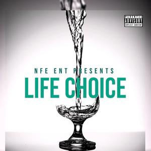 Life Choice (feat. Big C)