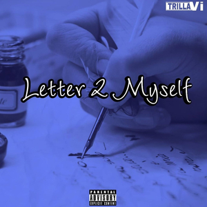 Letter 2 Myself