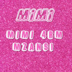 Mimi 4rm Mzansi