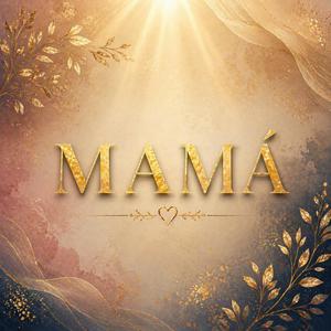 Mamá