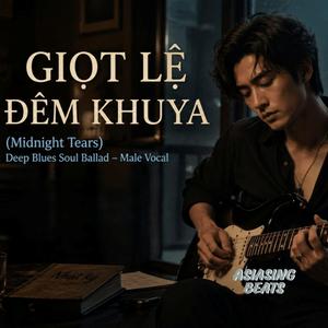 GIỌT LỆ ĐÊM KHUYA