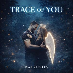 Trace of You