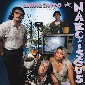 anime intro (NARCISSUS) (jazu live version)