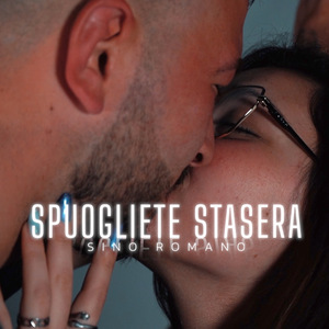 Spuogliete stasera