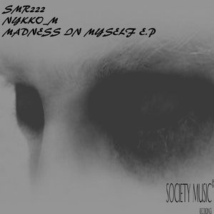 Madness in Myself (Original mix)