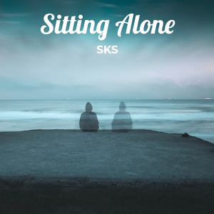 Sitting Alone
