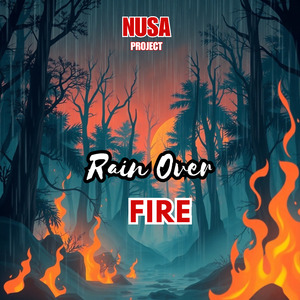 Rain Over Fire