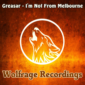 I'm Not From Melbourne (Original Mix)