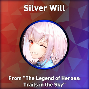 Silver Will (From "The Legend of Heroes: Trails in the Sky")