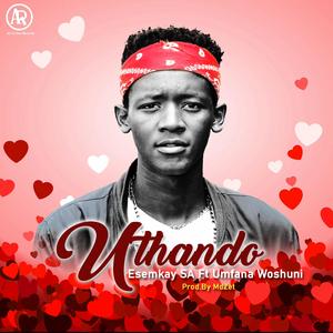 Uthando (feat. Umfana Woshuni)