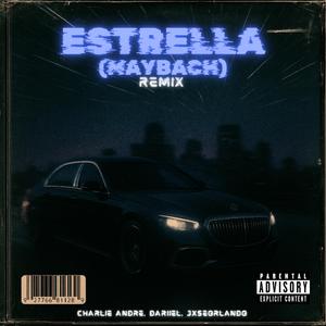 Estrella (Remix) [Maybach] (feat. Jxseorlando)