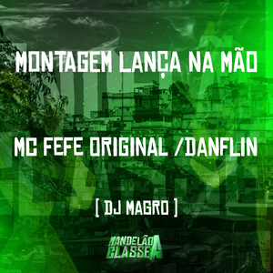 Montagem Lança na Mão