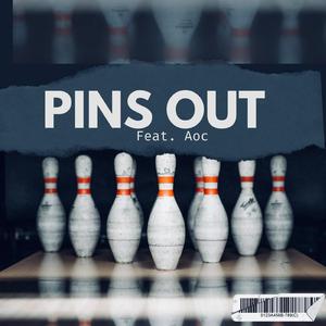Pins Out (feat. Aoc)