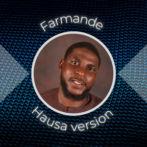 Farmande (Hausa Version)
