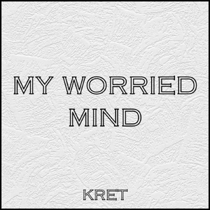 My Worried Mind