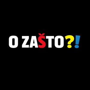 O zašto?!