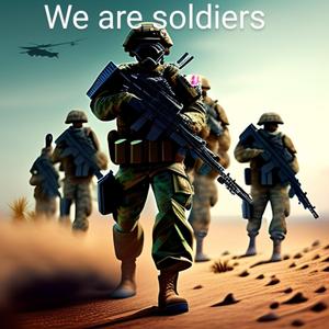 We Are Soliders