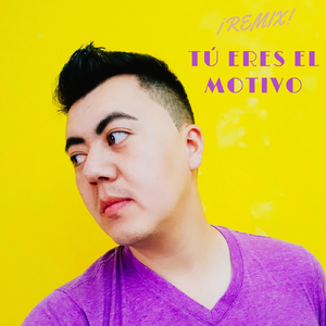 Tú Eres el Motivo (Remix)