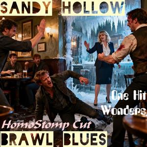 Sandy Hollow Brawl Blues (HomoStomp Cut)