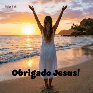 Obrigado Jesus!