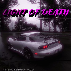 WAYTOSLEEP-LIGHT OF DEATH（doepm remix）