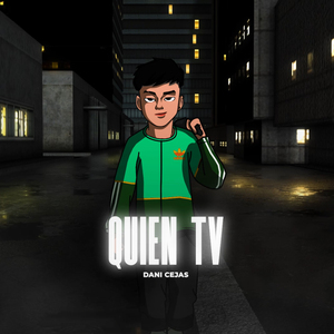 QUIEN TV RKT (Remix)