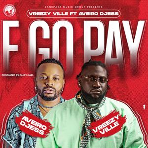 E GO PAY (feat. Aveiro Djess)