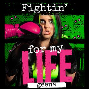 Fightin' For My Life