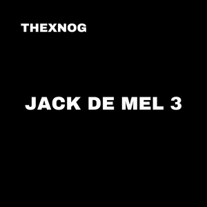 Jack de mel 3