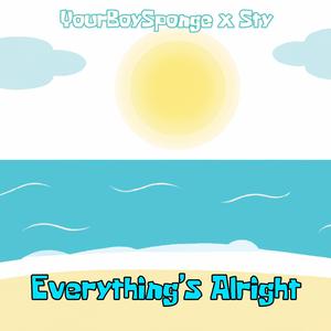 Everything's Alright (feat. Sty)