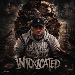 Intoxicated