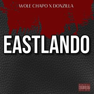 Eastlando (feat. Donzilla)