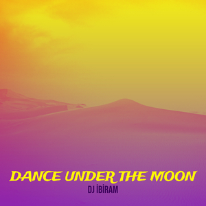 Dance Under the Moon