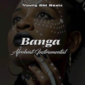 Afrobeat Instrumental - BANGA