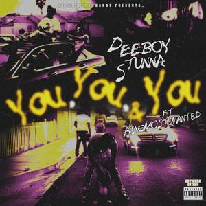 You you & you (feat. Kingmostwanted) (Money inna trash bag)