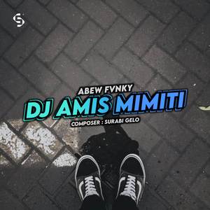 DJ AMIS MIMITI