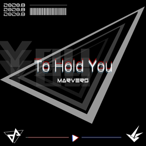 To Hold You
