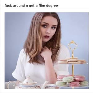 **** around n get a film degree