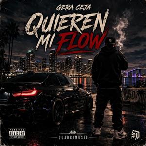 Quieren Mi Flow